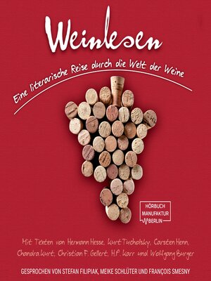 cover image of Weinlesen--Eine literarische Reise durch die Welt der Weine